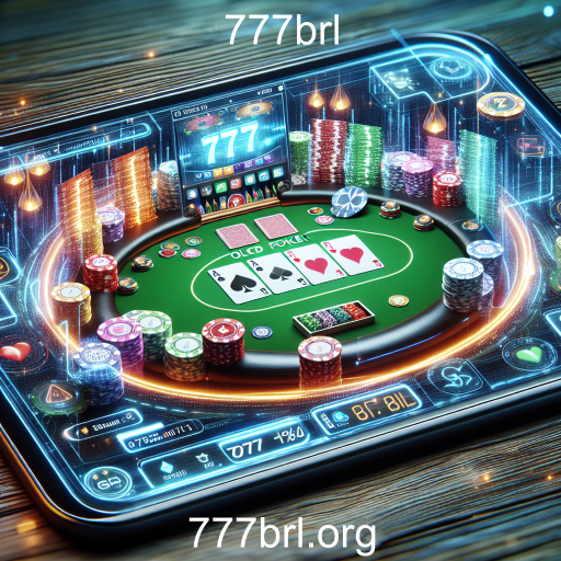 Atrações e Estratégias do Pôquer: Um Guia Completo no 777brl